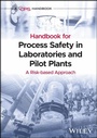 Cover: Handbook for Process Safety in Laboratories and Pilot Plants - Wiley