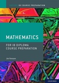 Cover: Oxford IB Diploma Programme: IB Course Preparation Mathematics Student Book - Oxford University Press