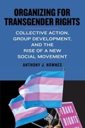 Cover: Organizing for Transgender Rights - State University of New York Press