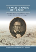 Cover: The Majestic Nature of the North - State University of New York Press