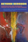 Cover: Beyond Bergson - State University of New York Press