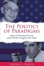 Cover: The Politics of Paradigms - State University of New York Press