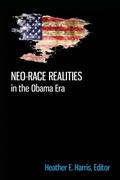 Cover: Neo-race Realities in the Obama Era - State University of New York Press
