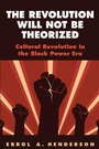 Cover: The Revolution Will Not Be Theorized - State University of New York Press