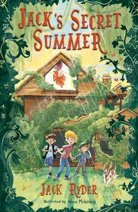 Enlarge image Cover: Jack's Secret Summer - Hodder Children's Books