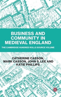 Enlarge image Cover: Business and Community in Medieval England - Bristol University Press