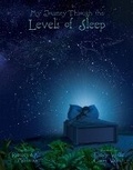Cover: My Journey Through the Levels of Sleep - Bookbaby