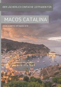 Abbildung von: Der laecherlich einfache Leitfaden fuer MacOS Catalina - SL Editions
