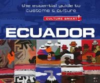 Abbildung von: Ecuador - Culture Smart!: The Essential Guide to Customs & Culture - Dreamscape Media