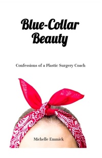 Abbildung von: Blue-Collar Beauty - MyCoachMD