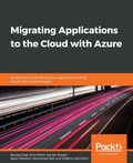 Cover: Migrating Applications to the Cloud with Azure - Packt Publishing