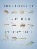Cover: The History of Fly Fishing in Fifty Flies - Aurum