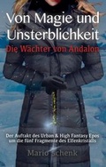 Cover: Von Magie und Unsterblichkeit - tredition