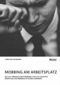 Cover: Mobbing am Arbeitsplatz - GRIN Verlag