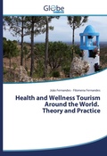 Cover: Health and Wellness Tourism Around the World. Theory and Practice - GlobeEdit