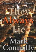Cover: They Always Lie (Detective Marsh Mysteries, #1) - Detective Marsh Mysteries