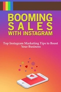 Cover: Booming Sales with Instagram (Better You Books Money, #5) - Better You Books Money