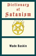 Cover: Dictionary of Satanism - Philosophical Library/Open Road