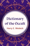 Cover: Dictionary of the Occult - Philosophical Library/Open Road