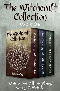 Abbildung von: The Witchcraft Collection Volume One - Philosophical Library/Open Road