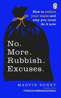 Abbildung von: No More Rubbish Excuses - Ebury Digital