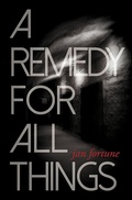 Cover: A Remedy for All Things - Liquorice Fish Books