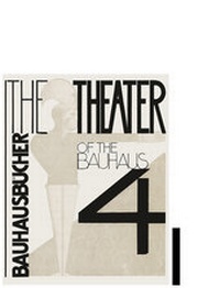 Abbildung von: The Theater of the Bauhaus - Lars Müller Publishers