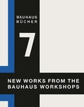 Cover: New Works from the Bauhaus Workshops - Lars M&uuml;ller Publishers
