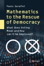 Cover: Mathematics to the Rescue of Democracy - Springer