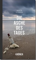 Cover: Die Asche des Tages - Alfred Kr&ouml;ner Verlag