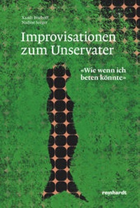 Abbildung von: Improvisationen zum Unservater - Reinhardt, Friedrich