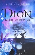Cover: Dion - Der Junge im Wind - BoD - Books on Demand