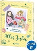 Cover: Alles Jula (Band 2) - Als mein Pony die Schule eroberte - Loewe