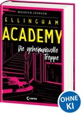 Cover: Ellingham Academy (Band 2) - Die geheimnisvolle Treppe - Loewe
