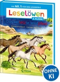 Cover: Lesel&ouml;wen 2. Klasse - Das verletzte Wildpferd - Loewe