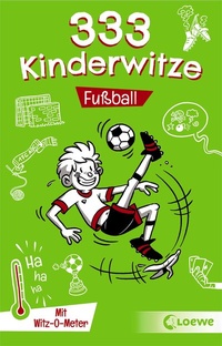 Abbildung von: 333 Kinderwitze - Fußball - Loewe