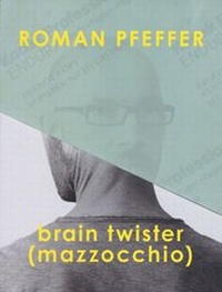 Enlarge image Cover: Roman Pfeffer - TAXISPALAIS Kunsthalle Tirol GmbH