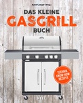 Cover: Das kleine Gasgrill-Buch - Heel