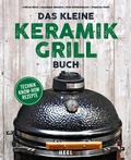 Cover: Das kleine Keramikgrill-Buch - Heel