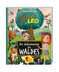 Cover: Flora & Leo, Die Geheimnisse des Waldes - Sophie Verlag GmbH