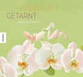 Cover: Fabelhaft getarnt - Knesebeck