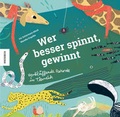 Cover: Wer besser spinnt, gewinnt - Knesebeck