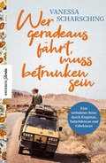 Cover: Wer geradeaus f&auml;hrt, muss betrunken sein - Knesebeck