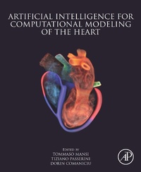 Enlarge image Cover: Artificial Intelligence for Computational Modeling of the Heart - Academic Press