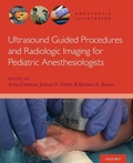 Cover: Ultrasound Guided Procedures and Radiologic Imaging for Pediatric Anesthesiologists - Oxford University Press Inc