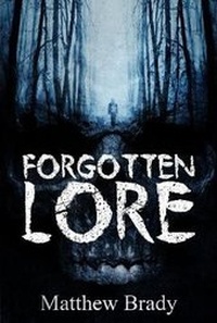 Enlarge image Cover: Forgotten Lore: A Volume of Collected Horror - Lulu.com
