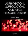 Cover: Asphyxiation, Suffocation, and Neck Pressure Deaths - CRC Press