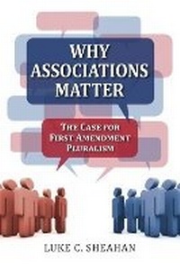 Enlarge image Cover: Why Associations Matter - University Press of Kansas