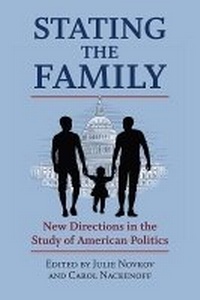 Enlarge image Cover: Stating the Family - University Press of Kansas