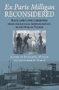 Enlarge image Cover: Ex Parte Milligan Reconsidered - University Press of Kansas